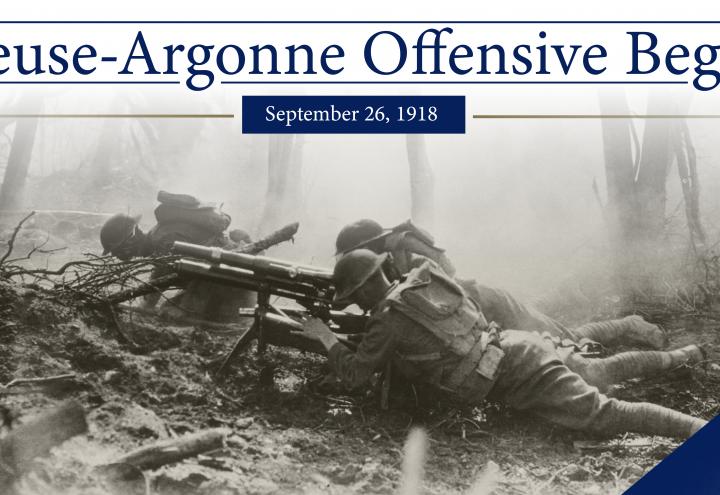 The Meuse-Argonne Offensive Begins